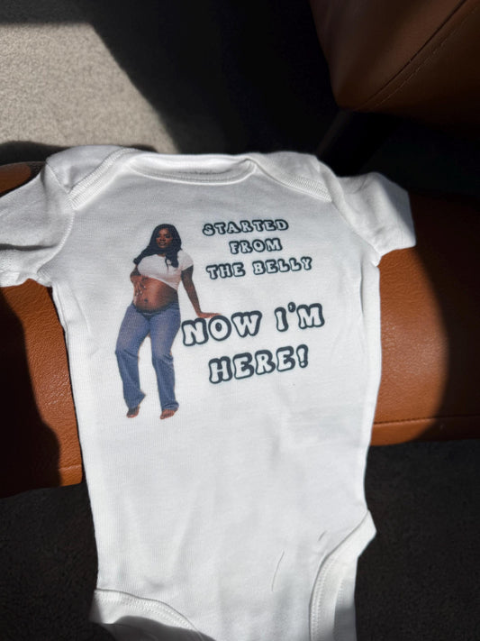 Started from the Belly, Now I'm Here Baby Bodysuit, Personalized