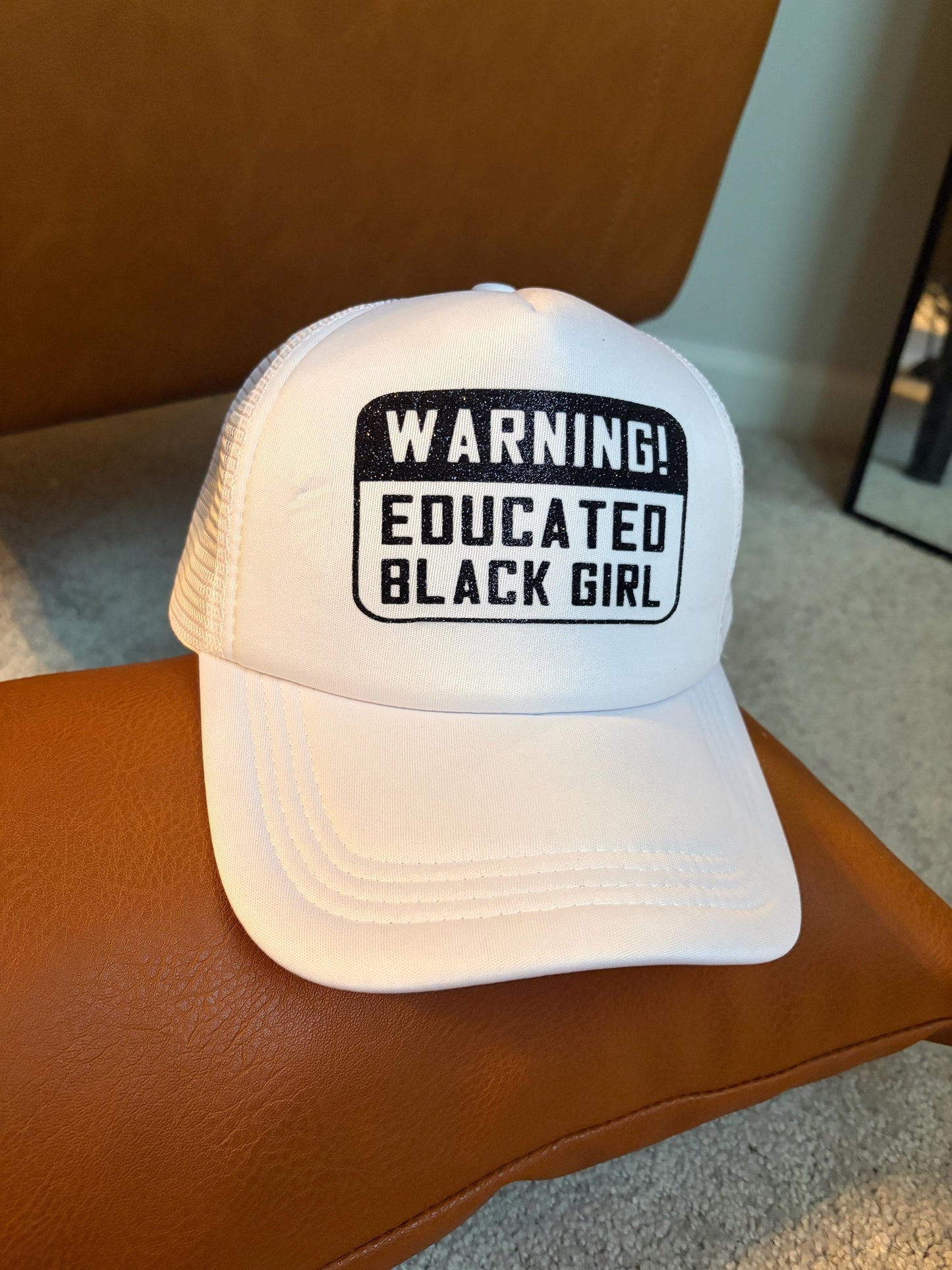 WARNING: Educated Black Girl Hat, Trucker, Mesh, Snapback