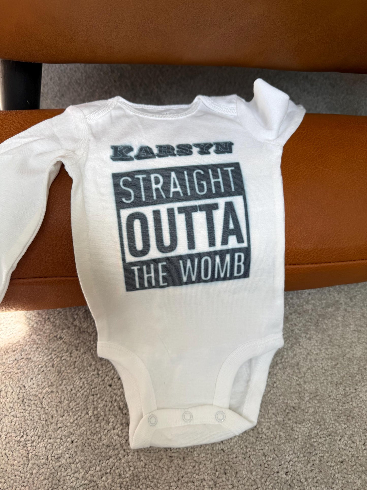 Straight Outta The Womb Baby Onesie, Personalized
