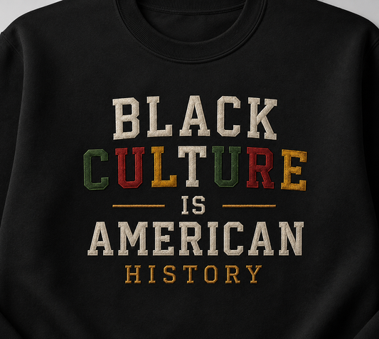 Black Culture IS American History Embroidered Hoodie