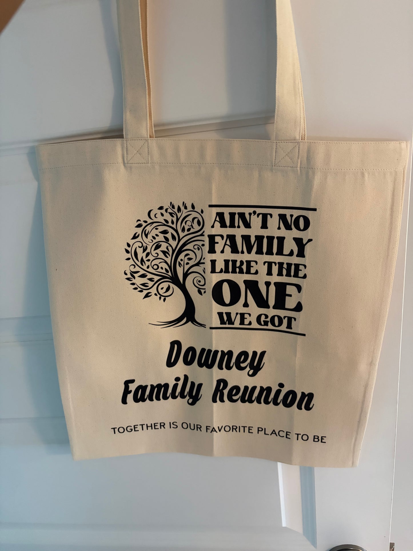 Ain't No Family Like The One We Got Family Reunion Tote Bag