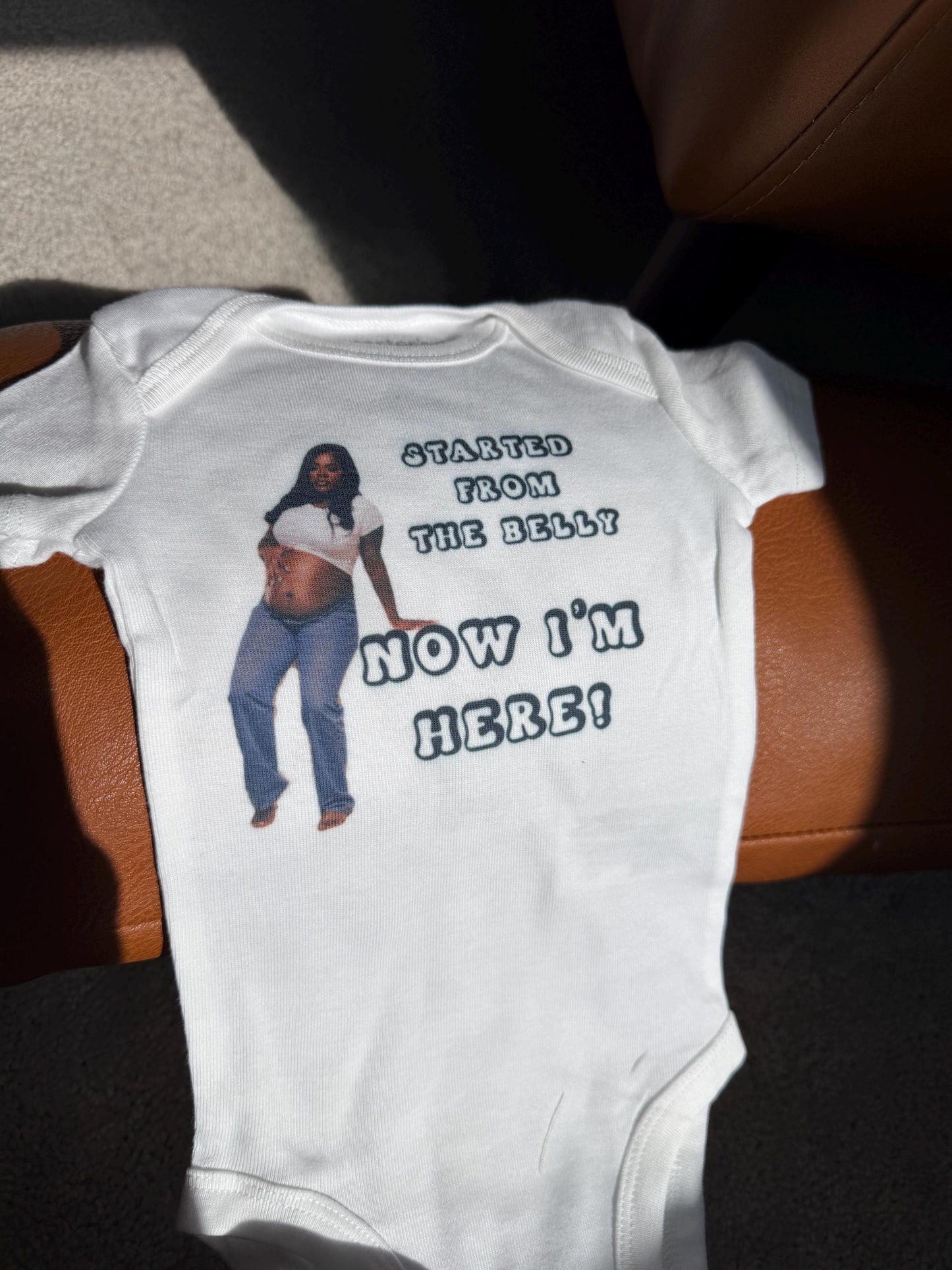Started from the Belly, Now I'm Here Baby Onesie, Personalized