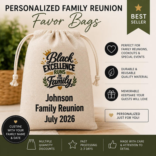 Black Excellence Family Reunion Favor Bags, Personalized Reunion Party Favors, Custom Drawstring Gift Bags